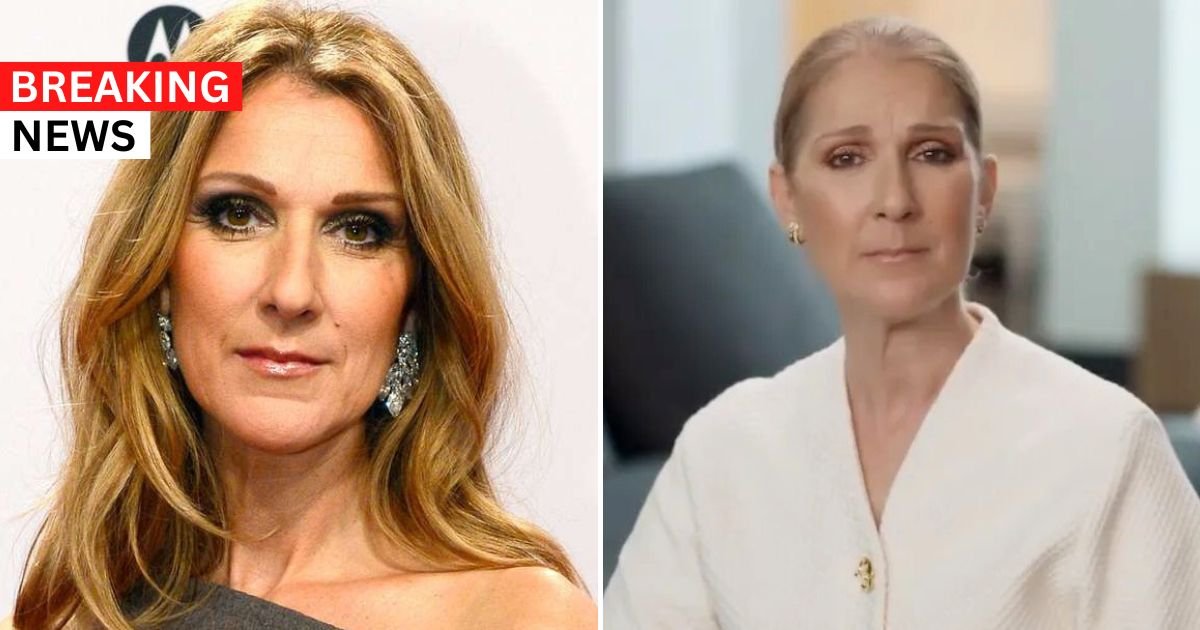 breaking 11.jpg?resize=1200,630 - BREAKING: Celine Dion's Health Battle Hits A New Low As She Loses ‘Control Over Muscles’