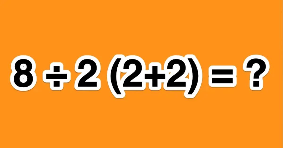 copy of articles thumbnail 1200 x 630 7 5.jpg?resize=1200,630 - Here's A Math Sum That's Sure To Make You Feel Dumb! Can You Figure Out The Right Answer?