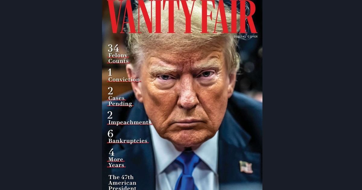 copy of articles thumbnail 1200 x 630 6 2.jpg?resize=1200,630 - 'Felonies, Impeachments, & Bankruptcies'- Vanity Fair Refuses To Hold Back On Donald Trump After His Big Election Win